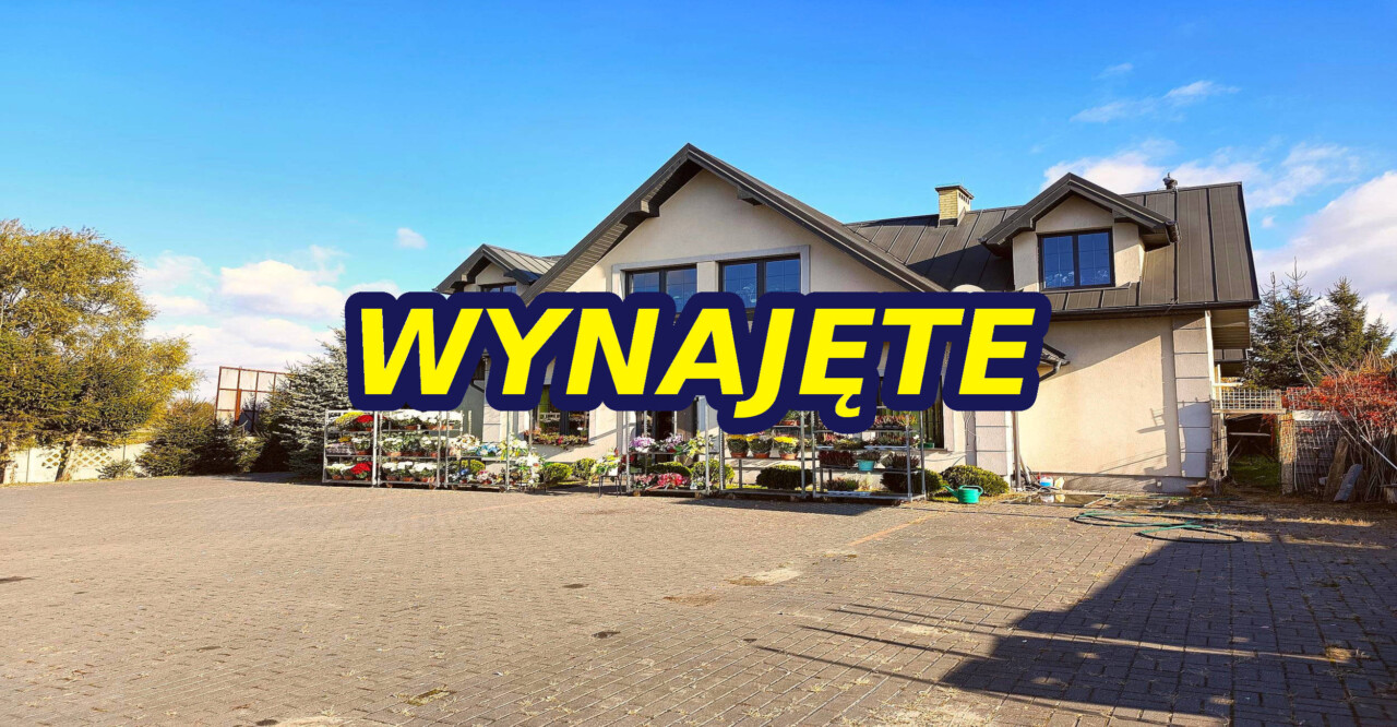 WYNAJĘTE - Nieruchomości Krzysztof Górski Zamość, biuro nieruchomości, domy, mieszkania, działki, lokale, sprzedaż nieruchomości, wynajem nieruchomości