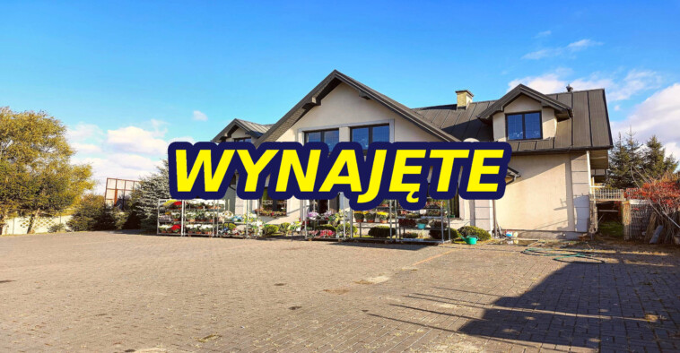 WYNAJĘTE - Nieruchomości Krzysztof Górski Zamość, biuro nieruchomości, domy, mieszkania, działki, lokale, sprzedaż nieruchomości, wynajem nieruchomości